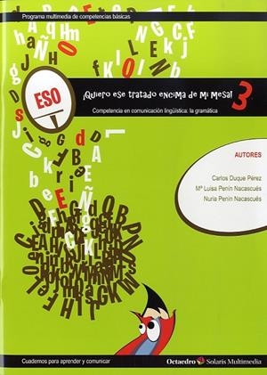 ¡QUIERO ESE TRATADO ENCIMA DE MI MESA! | 9788499212876 | PENÍN NAVASCUÉS, M. LUISA / PENÍN NAVASCUÉS, NURIA / DUQUE, CARLOS