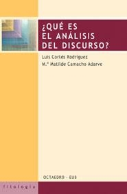 ¿QUÉ ES EL ANÁLISIS DEL DISCURSO? | 9788480635837 | CORTÉS RODRÍGUEZ, LUIS / CAMACHO ADARVE, Mª MATILDE