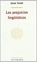 PREJUICIOS LINGÜÍSTICOS, LOS | 9788480632737 | TUSÓN VALLS, JESÚS