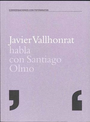 JAVIER VALLHONRAT HABLA CON SANTIAGO OLMO | 9788495471710 | VALLHONRAT, JAVIER