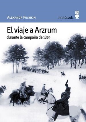 VIAJE A ARZRUM | 9788495587152 | PUSHKIN, ALEXANDER