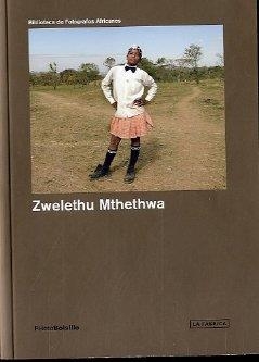 ZWELETHU MTHETHWA | 9788415303572 | MTHETHWA, ZWELETHU
