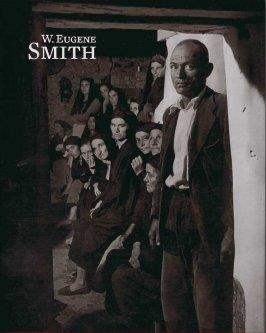 W. EUGENE SMITH | 9788492498468 | SMITH, W.EUGENE