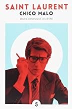 SAINT LAURENT CHICO MALO | 9788494875205 | LELIÈVRE, MARIE-DOMINIQUE