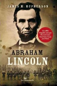 ABRAHAM LINCOLN | 9788493966478 | MCPHERSON, JAMES M. (1936- )