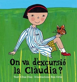 ON VA D'EXCURSIÓ LA CLAUDIA? | 9789992053492 | DIAZ, CHUS
