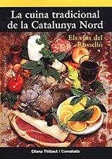 LA CUINA TRADICIONAL DE LA CATALUNYA NORD | 9788495684677 | THIBAUT I COMALADA, ELIANA
