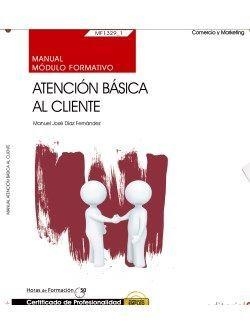 MANUAL ATENCION BASICA AL CLIENTE | 9788468151953 | MANUEL JOSE DIAZ FERNANDEZ