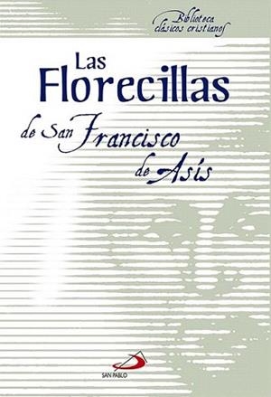 FLORECILLAS DE SAN FRANCISCO, LAS | 9788428532785 | DE ASÍS, SAN FRANCISCO