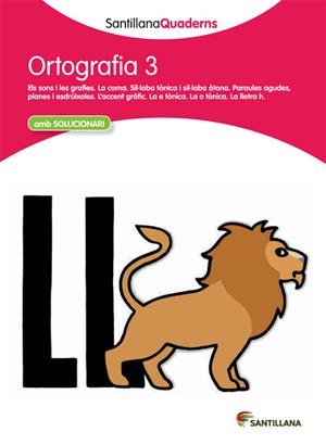 SANTILLANA QUADERNS ORTOGRAFIA 3 | 9788468013688 | VARIOS AUTORES