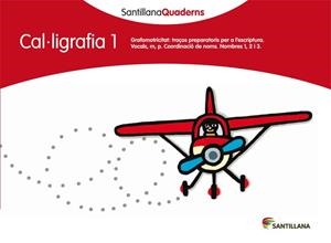 SANTILLANA QUADERNS CAL·LIGRAFIA 01 | 9788468013596 | VARIOS AUTORES