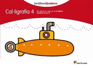 SANTILLANA QUADERNS CAL·LIGRAFIA 04 | 9788468013626 | VARIOS AUTORES