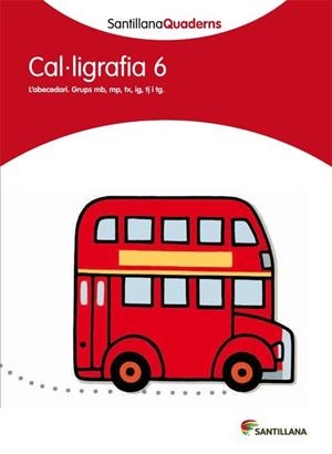 SANTILLANA QUADERNS CAL·LIGRAFIA 06 | 9788468013640 | VARIOS AUTORES
