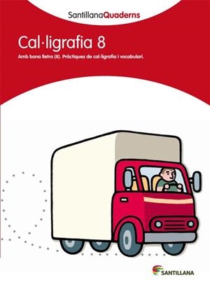 SANTILLANA QUADERNS CAL·LIGRAFIA 08 | 9788468013664 | VARIOS AUTORES