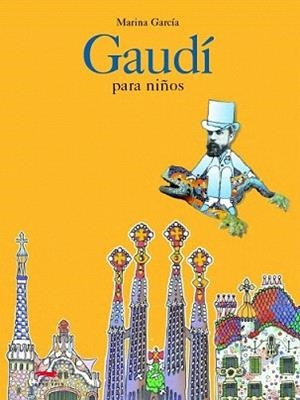 GAUDI PARA NIÑOS | 9788496509573 | GARCÍA, MARINA