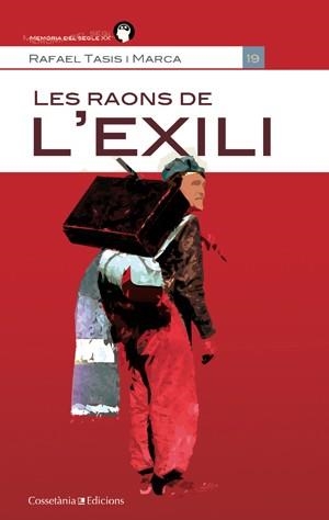 LES RAONS DE L'EXILI | 9788415456438 | TASIS I MARCA, RAFAEL