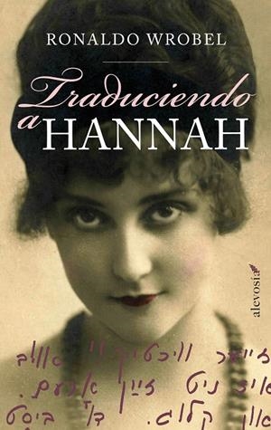 TRADUCIENDO A HANNAH | 9788415608172 | WROBEL, RONALDO