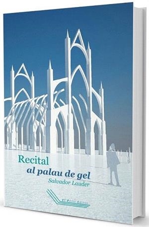 RECITAL AL PALAU DE GEL | 9788461686346 | LAUDER, SALVA