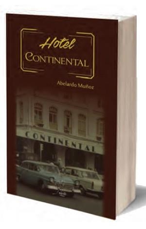 HOTEL CONTINENTAL | 9788494544408 | MUÑOZ, ABELARDO