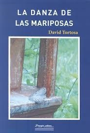 DANZA DE LAS MARIPOSAS, LA | 9788460813002 | TORTOSA, DAVID