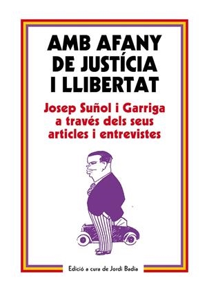 AMB AFANY DE JUSTÍCIA I LLIBERTAT | 9788499757575 | BADIA PEREA, JORDI