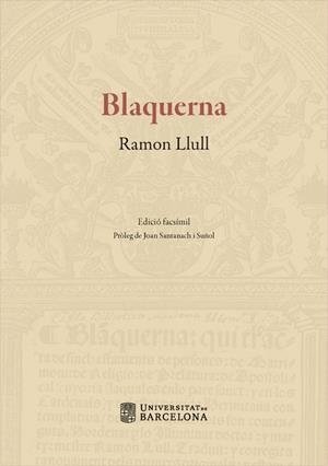 BLANQUERNA. EDICIÓ FACSÍMIL | 9788447539789 | LLULL, RAMON