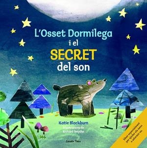 OSSET DORMILEGA I EL SECRET DEL SON, L' | 9788416522361 | BLACKBURN, KATIE / SMYTHE, RICHARD