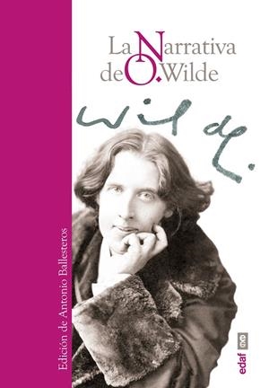 NARRATIVA DE OSCAR WILDE | 9788441436541 | WILDE, OSCAR
