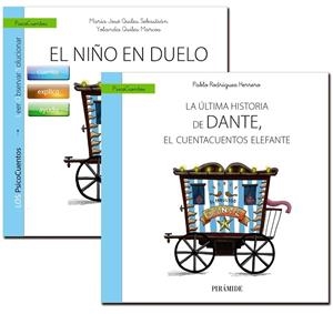 GUÍA : EL NIÑO EN DUELO + CUENTO: LA ÚLTIMA HISTORIA DE DANTE, EL CUENTACUENTOS ELEFANTE | 9788436835830 | QUILES SEBASTIÁN, MARÍA JOSÉ / QUILES MARCOS, YOLANDA / RODRÍGUEZ HERRERO, PABLO