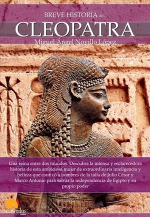 BREVE HISTORIA DE CLEOPATRA | 9788499674384 | NOVILLO LÓPEZ, MIGUEL ÁNGEL