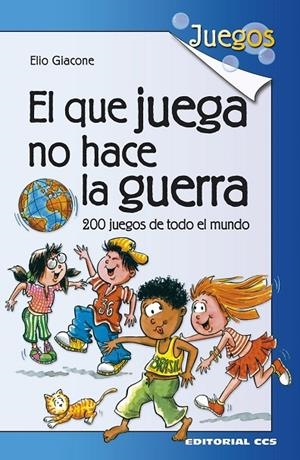 QUE JUEGA NO HACE LA GUERRA, EL | 9788490233429 | GIACONE, ELIO