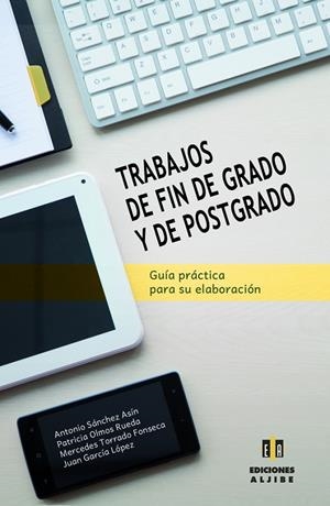 TRABAJOS DE FIN DE GRADO Y DE POSTGRADO | 9788497008211 | SANCHEZ ASIN, ANTONIO