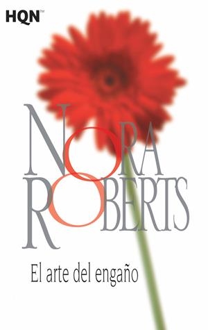ARTE DEL ENGAÑO, EL | 9788468781952 | ROBERTS, NORA
