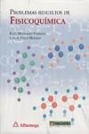 PROBLEMAS RESUELTOS DE FISICOQUÍMICA | 9788426723185 | MONSALVO VÁZQUEZ, RAÚL / PÉREZ MONROY, LUIS ALBERTO
