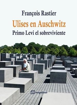 ULISES EN AUSCHWITZ | 9788415707363 | RASTIER, FRANÇOIS
