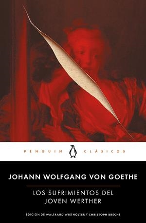 SUFRIMIENTOS DEL JOVEN WERTHER, LOS | 9788491051886 | GOETHE, JOHANN WOLFGANG
