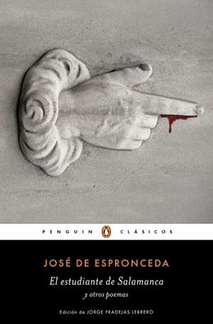 ESTUDIANTE DE SALAMANCA Y OTROS POEMAS, EL | 9788491051862 | ESPRONCEDA, JOSE DE