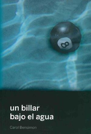 BILLAR BAJO EL AGUA, UN | 9788494417689 | BENSIMON, CAROL