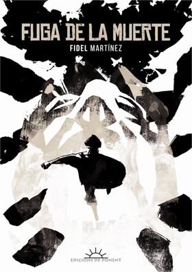 FUGA DE LA MUERTE | 9788415944492 | MARTÍNEZ NADAL, FIDEL