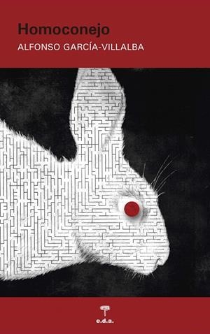 HOMOCONEJO | 9788492821792 | GARCIA-VILLALBA, ALFONSO