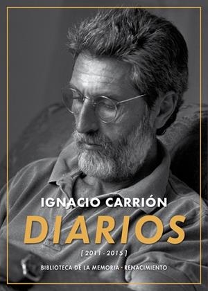 DIARIOS (2011-2015) | 9788416685318 | CARRION, IGNACIO