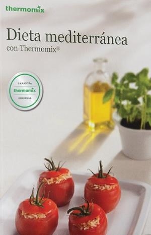DIETA MEDITERRANEA CON THERMOMIX TM-5 | 9788460681205 | VORWERK ESPAÑA M.S.L.S.C.