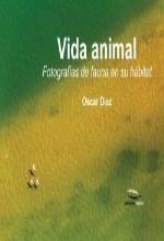 VIDA ANIMAL | 9788494268960 | DÍEZ, OSCAR
