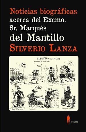 NOTICIAS BIOGRÁFICAS ACERCA DEL EXCMO. SR. MARQUÉS DEL MANTI | 9788494550904 | LANZA, SILVERIO
