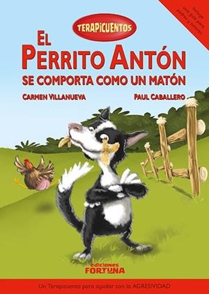 PERRITO ANTÓN SE COMPORTA COMO UN MATÓN, EL | 9788494439124 | VILLANUEVA RIVERO, CARMEN