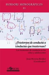 TRASTORNOS DE CONDUCTA O CONDUCTAS QUE TRASTORNAN? | 9788415212843 | MONSENY BONIFASI, JOSEP