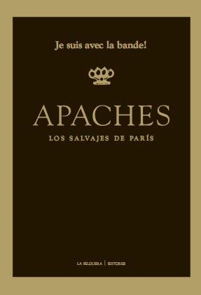 APACHES | 9788494218750 | DIVERSOS AUTORS