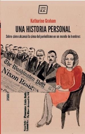 HISTORIA PERSONAL, UNA | 9788416001569 | GRAHAM, KATHARINE