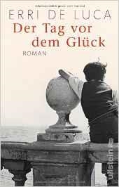 DER TAG VOR DEM GLUCK | 9783548288246 | DE LUCA, ERRI