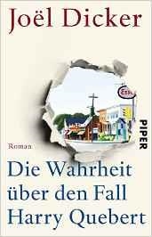 DIE WAHRHEIT UBER DEN FALL QUEBERT | 9783492307543 | DICKER, JOEL